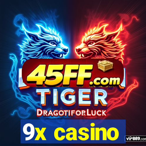 9x casino